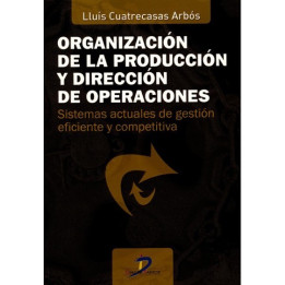 Organización de la producción y dirección de operaciones