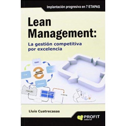 Lean Management: La gestión competitiva por excelencia