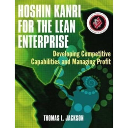 Hoshin Kanri for the Lean Enterprise