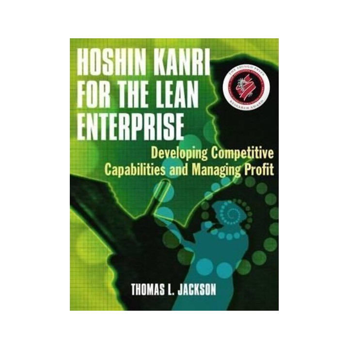 Hoshin Kanri for the Lean Enterprise