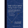 Meta title-the-gold-mine-trilogy-study-guide