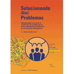 Solucionando (sin) problemas