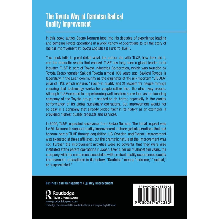 The Toyota Way of Dantotsu Radical Quality Improvement