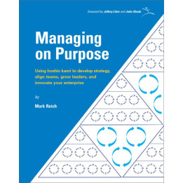 Managing on Purpose